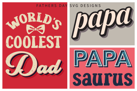 Fathers Day Vintage Type Graphics for Print Templates