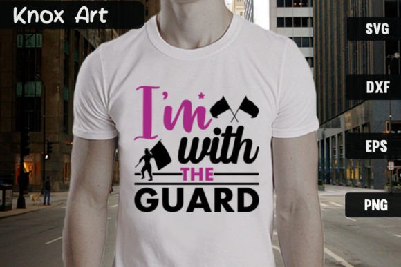 I m with the Guard SVG for Graphics & T-Shirt Designs