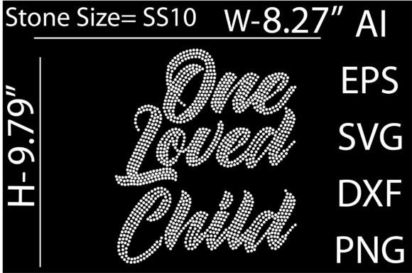 One Loved Child Rhinestone Templates: Graphics for T-Shirt Designs