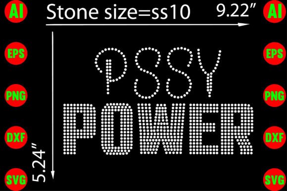 PSSY Power Rhinestone Templates Design
