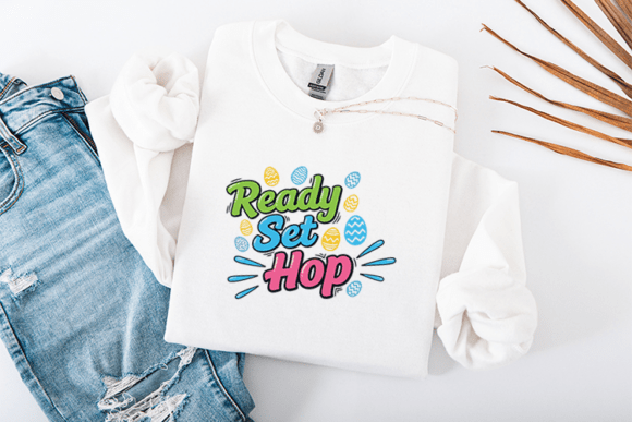 Ready Set Hop Easter SVG Graphics for T-Shirt Designs